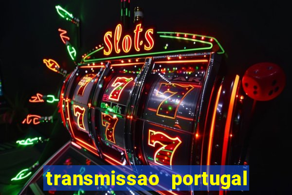 transmissao portugal x franca